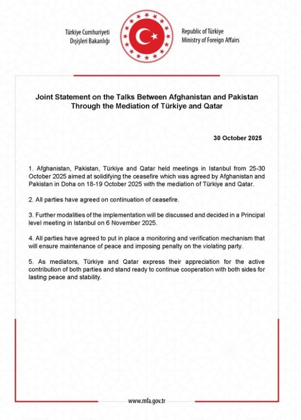 ਤੁਰਕੀ ਅਤੇ ਕਤਰ ਦੀ ਵਿਚੋਲਗੀ ’ਚ ਅਫਗਾਨਿਸਤਾਨ ਅਤੇ ਪਾਕਿਸਤਾਨ ਵਿਚਕਾਰ ਗੱਲਬਾਤ ਬਾਰੇ ਸਾਂਝਾ ਬਿਆਨ। ਇਹ ਅੱਜ ਸਵੇਰੇ ਤੁਰਕੀ ਦੇ ਵਿਦੇਸ਼ ਮੰਤਰਾਲੇ ਵੱਲੋਂ ਐਕਸ ’ਤੇ ਜਾਰੀ ਕੀਤਾ ਗਿਆ। ਤੁਰਕੀ ਅਤੇ ਕਤਰ ਦੀ ਵਿਚੋਲਗੀ ’ਚ ਅਫਗਾਨਿਸਤਾਨ ਅਤੇ ਪਾਕਿਸਤਾਨ ਵਿਚਕਾਰ ਗੱਲਬਾਤ ਬਾਰੇ ਸਾਂਝਾ ਬਿਆਨ। ਇਹ ਅੱਜ ਸਵੇਰੇ ਤੁਰਕੀ ਦੇ ਵਿਦੇਸ਼ ਮੰਤਰਾਲੇ ਵੱਲੋਂ ਐਕਸ ’ਤੇ ਜਾਰੀ ਕੀਤਾ ਗਿਆ।